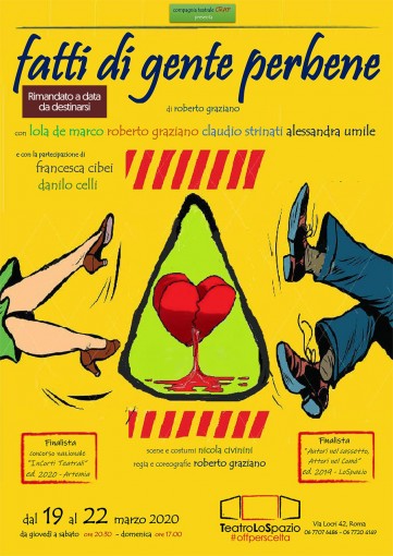 Fatti di gente per bene - TeatroLoSpazio - dal 19 al 22 marzo 2020 - Via Locri 42 00183 Roma