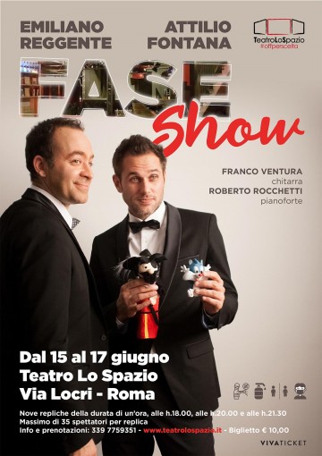 TeatroLoSpazio - Fase Show - dal 15 al 17 giugno 2020 - Via Locri 42, Roma